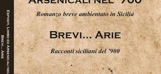 “Esposti, Limbo ed Arsenicali nel ‘700”. Storia di vita vissuta in Sicilia